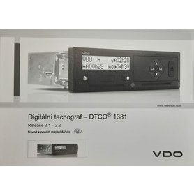 Návod Digitální tachograf 1381 verze 2.1 - 2.2